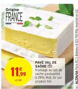 Intermarché PAVÉ VAL DE SAÔNE offre