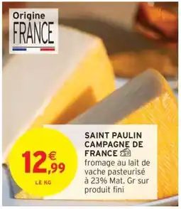 Intermarché SAINT PAULIN CAMPAGNE DE FRANCE offre