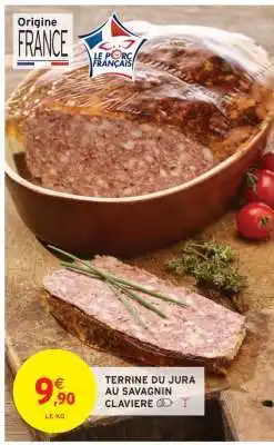 Intermarché Terrine du Jura au Savagnin Clavière offre