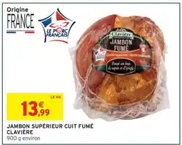 Intermarché JAMBON SUPÉRIEUR CUIT FUMÉ CLAVIÈRE offre