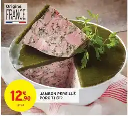 Intermarché JAMBON PERSILLÉ PORC 71 offre