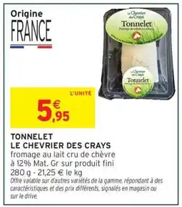 Intermarché TONNELET LE CHEVRIER DES CRAYS offre
