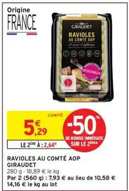 Intermarché RAVIOLES AU COMTÉ AOP offre