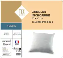 Carrefour Market Tex home oreiller microfibre ferme offre