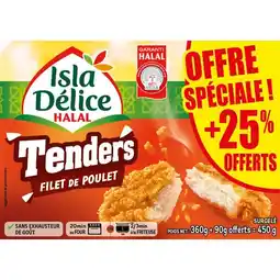 Carrefour Market Isla delice tenders filet de poulet halal offre spéciale surgelés offre