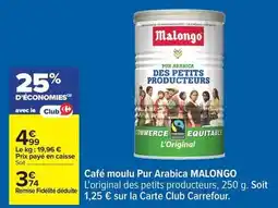 Carrefour Drive Malongo - café moulu pur arabica offre