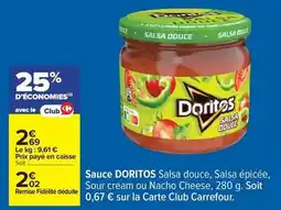 Carrefour Drive Doritos - sauce offre