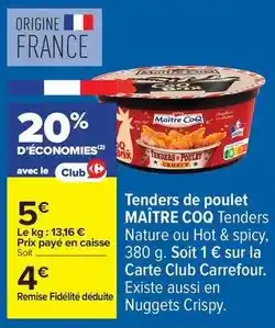 Carrefour Drive Maître coq - tenders de poulet offre