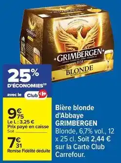 Carrefour Drive Grimbergen - bière blonde d'abbaye offre