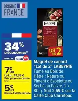 Carrefour Drive Labeyrie - magret de canard lot de 2 offre
