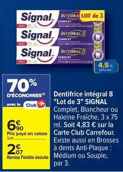Carrefour Drive Signal - dentifrice intégral 8 offre