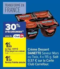 Carrefour Drive Danette - crème dessert offre