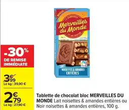Carrefour Drive Merveilles du monde - tablette de chocolat bloc offre