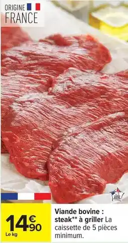 Carrefour Drive Viande bovine: steak à griller la casisette de 5 pièces minimum offre