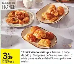 Carrefour Drive 15 mini viennoiseries pur beurre la boîte offre