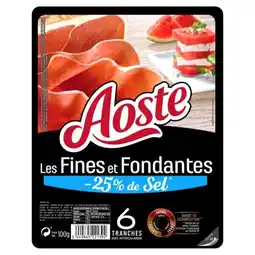 Carrefour Aoste jambon cru les fines et fondantes offre