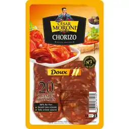 Carrefour César moroni chorizo en tranches offre