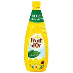 Carrefour Fruit d'or huile offre saisonnière offre