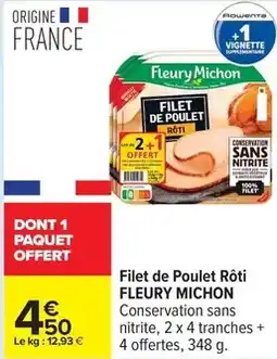 Carrefour Drive Fleury michon - filet de poulet rôti offre