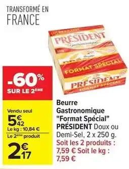 Carrefour Drive Président - beurre gastronomique format spécial offre