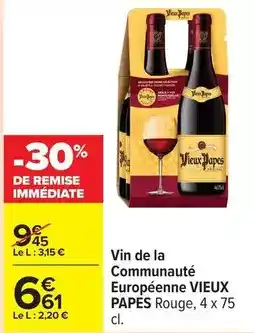 Carrefour Drive Vieux pape - vin de la communauté européenne offre
