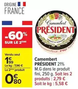 Carrefour Drive Président - camembert offre