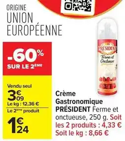 Carrefour Drive Président - crème gastronomique offre