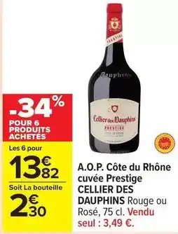 Carrefour Drive Cellier des dauphins - a.o.p. côte du rhône cuvée prestige offre