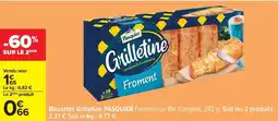 Carrefour Drive Pasquier - biscottes grilleine offre