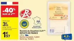 Carrefour Drive Reflets de france - ravioles du dauphiné i.g.p offre