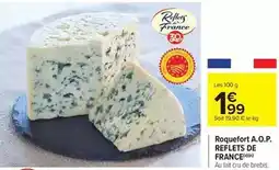 Carrefour Drive Reflets de france - roquefort a.o.p offre