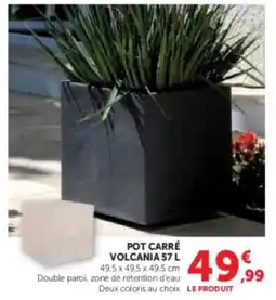 Super U Pot carré volcania offre