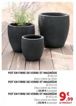 Super U Pot en fibre de verre et magnésie offre