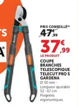 Super U Coupe branches telescopique telecut pro s gardena offre