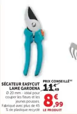 Super U Sécateur easycut lame gardena offre