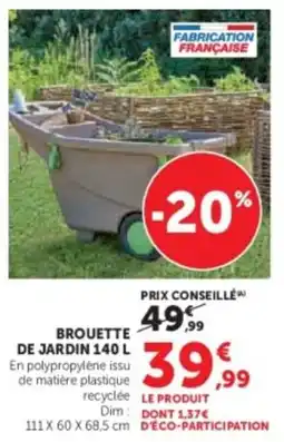 Super U Brouette de jardin offre