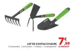 Super U Lot de 3 outils à fleurs offre