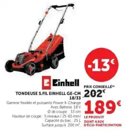 Super U Tondeuse s.fil einhell offre