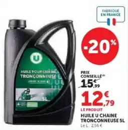 Super U Huile u chaine tronconneuse offre