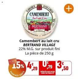 Coccimarket Camembert au lait cru bertrand village offre