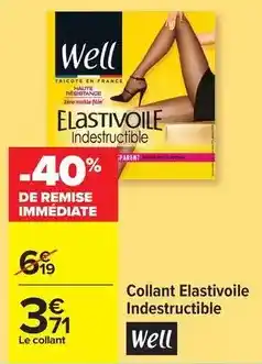 Carrefour Drive Well - collant elastivoile indestructible offre