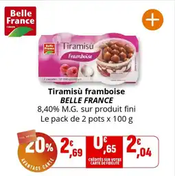 Coccimarket Tiramisù framboise belle france offre
