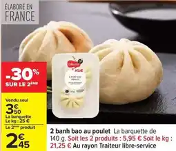 Carrefour 2 banh bao au poulet offre