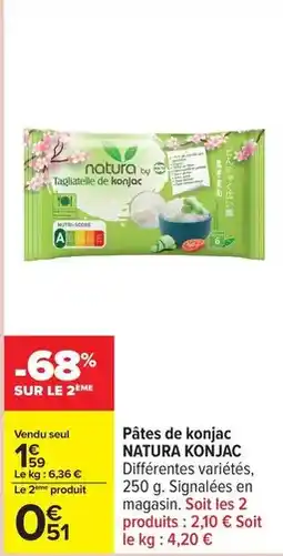 Carrefour Natura - pâtes de konjac offre