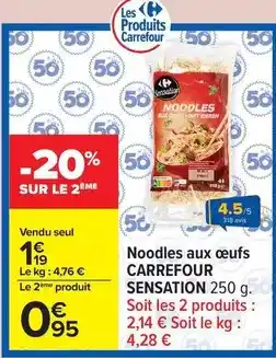 Carrefour Carrefour sensation - noodles aux œufs offre