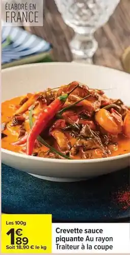Carrefour Crevette sauce piquante offre
