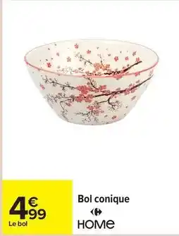 Carrefour Bol conique offre