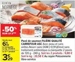 Carrefour Carrefour - pavé de saumon filière qualité asc offre
