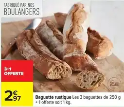 Carrefour Baguette rustique offre
