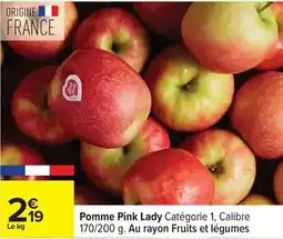 Carrefour Pink lady - pomme offre